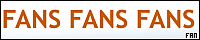 Web site: Fans Fans Fans (fansfansfans.net)